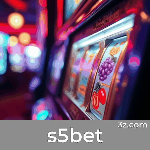 s5bet: O Portal Confiável para Apostas Online